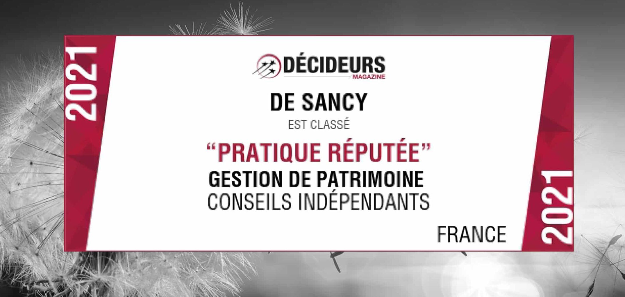 DE SANCY dans le palmarès 2021 des Décideurs Magazine !